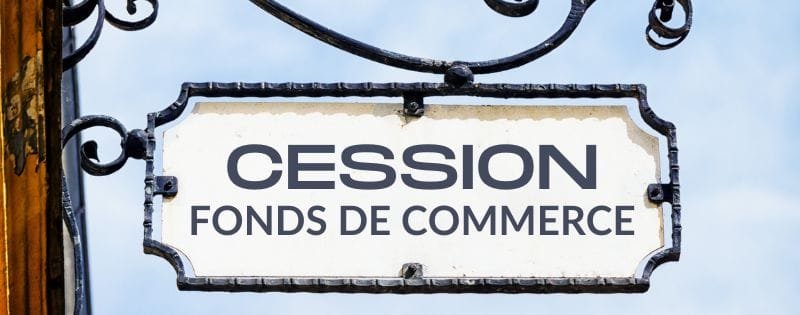 cession de fonds de commerce